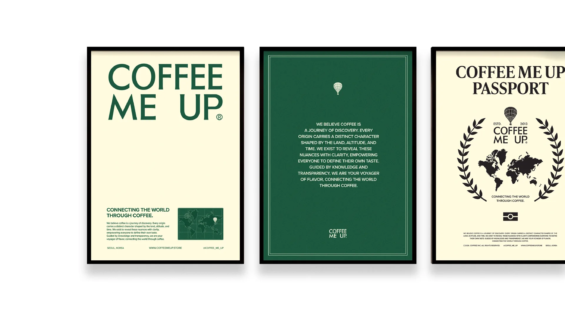 산지를 여행하는 여권이라는 위트. COFFEE ME UP 포스터, 선언문 포스터, 'COFFEE ME UP PASSPORT' 포스터 세 장